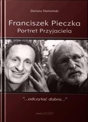 Okładka książki Franciszek Pieczka. Portret Przyjaciela