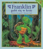 Franklin gubi się w lesie. Autor: Paulette Bourgeois, Patrycja Zarawska. Dadada.pl Okładka książki Franklin gubi się w lesie
