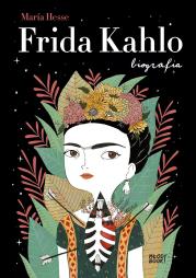 Frida Kahlo. Biografia wyd. 2023. Autor: Hesse María. Dadada.pl Okładka książki Frida Kahlo. Biografia wyd. 2023
