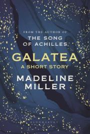 Galatea. Autor: Madeline Miller. Dadada.pl Okładka książki Galatea