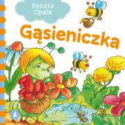 Gąsieniczka. Autor: Opala Renata. Dadada.pl Okładka książki Gąsieniczka