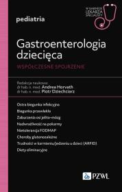 Okładka książki Gastroenterologia dziecięca. Współczesne spojrzenie