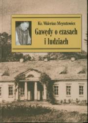 Okładka książki Gawędy o czasach i ludziach w.2012
