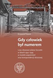 Okładka książki Gdy człowiek był numerem