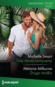 Gdy dzielą kontynenty. Autor: Smart Michelle, Milburne Melanie. Dadada.pl Okładka książki Gdy dzielą kontynenty