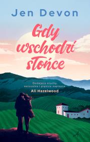 Gdy wschodzi słońce. Autor: Devon Jen. Dadada.pl Okładka książki Gdy wschodzi słońce