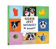 Gdzie jest Momo? W domu!. Autor: Andrew Knapp. Dadada.pl Okładka książki Gdzie jest Momo? W domu!