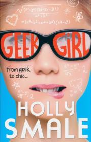 GEEK GIRL_GEEK GIRL1. Autor: Holly Smale. Dadada.pl Okładka książki GEEK GIRL_GEEK GIRL1
