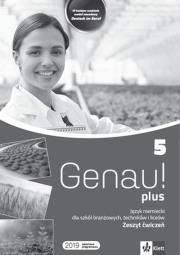Genau plus 5 Ćwiczenia (Szk.branż/LO/Tech). Autor:   Praca zbiorowa. Dadada.pl Okładka książki Genau plus 5 Ćwiczenia (Szk.branż/LO/Tech)