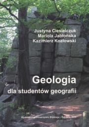 Okładka książki Geologia dla studentów geografii w.3 uzupełnione