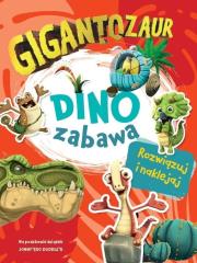 Okładka książki Gigantozaur. Dino zabawa