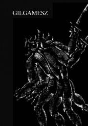 Gilgamesz wyd. 3. Autor: autor nieznany. Dadada.pl Okładka książki Gilgamesz wyd. 3