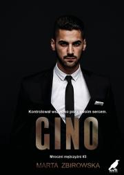 Gino. Mroczni Mężczyźni. Tom 3. Autor: Marta Zbirowska. Dadada.pl Okładka książki Gino. Mroczni Mężczyźni. Tom 3