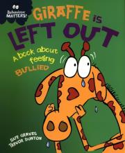 Okładka książki Giraffe Is Left Out - A book a