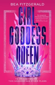 Girl, Goddess, Queen. Autor: Fitzgerald Bea. Dadada.pl Okładka książki Girl, Goddess, Queen