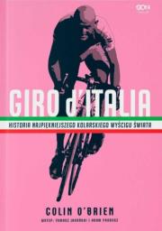 Okładka książki Giro d'Italia. Historia najpiękniejszego.. w.3