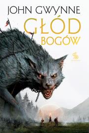 Okładka książki Głód bogów. Trylogia o Krwiozaprzysiężonych. Tom 2
