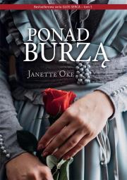 Głos serca T.5 Ponad burzą. Autor: Oke Janette. Dadada.pl Okładka książki Głos serca T.5 Ponad burzą