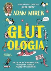 Glutologia. Autor: Adam Mirek. Dadada.pl Okładka książki Glutologia