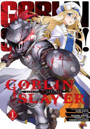 Okładka książki Goblin Slayer. Tom 1