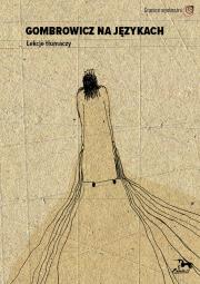 Okładka książki Gombrowicz na językach Lekcje tłumaczy