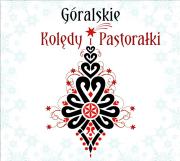 Okładka książki Góralskie Kolędy i Pastorałki