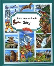 GORY SWIATA W OBRAZKACH-OLES. Autor: Beaumont Emilie. Dadada.pl Okładka książki GORY SWIATA W OBRAZKACH-OLES