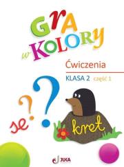 Gra w kolory SP 2 Zeszyt ćwiczeń cz.1. Autor:   Praca zbiorowa. Dadada.pl Okładka książki Gra w kolory SP 2 Zeszyt ćwiczeń cz.1
