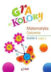 Gra w kolory SP 3 Matematyka św cz.2 + zakładka. Wydawca: Juka. Dadada.pl Opakowanie Gra w kolory SP 3 Matematyka św cz.2 + zakładka