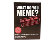 Opakowanie Gra What Do You Meme? Śmiałe karty dla dorosłych