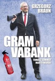 Gram vabank. Autor: Braun Grzegorz. Dadada.pl Okładka książki Gram vabank