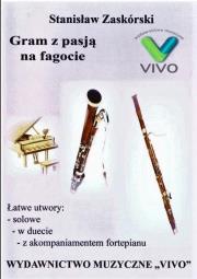 Gram z pasją na fagocie. Autor: Stanisław Zaskórski. Dadada.pl Okładka książki Gram z pasją na fagocie