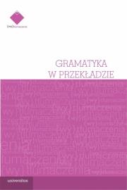 Okładka książki Gramatyka w przekładzie