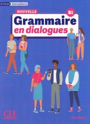 Grammaire en dialogues Niveau intermediaire B1. Autor: Miquel Claire. Dadada.pl Okładka książki Grammaire en dialogues Niveau intermediaire B1