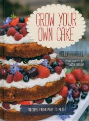 Grow Your Own Cake. Autor: Farrell Holly. Dadada.pl Okładka książki Grow Your Own Cake
