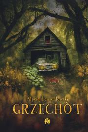 Grzechòt. Autor: Lewandowski Maciej. Dadada.pl Okładka książki Grzechòt