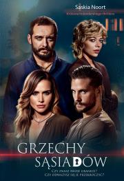 Grzechy sąsiadów. Autor: Noort Saskia. Dadada.pl Okładka książki Grzechy sąsiadów