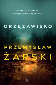 Grzęzawisko. Autor: Przemysław Żarski. Dadada.pl Okładka książki Grzęzawisko