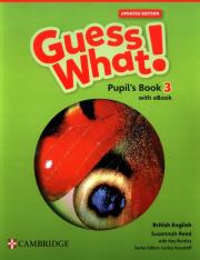 Guess What! British English Level 3 Pupil's Book with eBook Updated. Autor: Reed Susannah, Bentley Kay. Dadada.pl Okładka książki Guess What! British English Level 3 Pupil's Book with eBook Updated