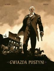 Gwiazda pustyni. Tom 1. Autor: Desberg Stephen, Marini Enrico. Dadada.pl Okładka książki Gwiazda pustyni. Tom 1