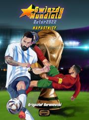 Okładka książki Gwiazdy Mundialu. Napastnicy