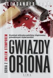 Gwiazdy Oriona. Autor: Aleksander Sowa. Dadada.pl Okładka książki Gwiazdy Oriona