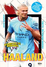 Haaland. Norweski terminator. Autor: Yvette Żółtowska-Darska, Sarzało Jacek. Dadada.pl Okładka książki Haaland. Norweski terminator