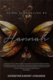 Okładka książki Hannah. Słabosilna. Tom 3