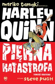 Okładka książki Harley Quinn. Piękna katastrofa
