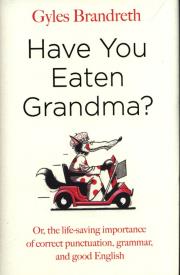 Have You Eaten Grandma?. Autor: Brandreth Gyles. Dadada.pl Okładka książki Have You Eaten Grandma?