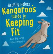Okładka książki Healthy Habits: Kangaroo's Guide to Keeping Fit