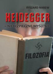 Okładka książki Heidegger - niebezpieczne myślenie
