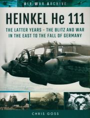 HEINKEL He 111. Autor: Goss Chris. Dadada.pl Okładka książki HEINKEL He 111