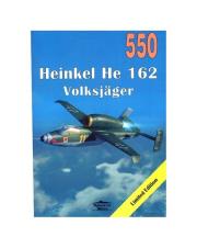 Heinkel He 162 Volksjager. Autor:   Praca zbiorowa. Dadada.pl Okładka książki Heinkel He 162 Volksjager